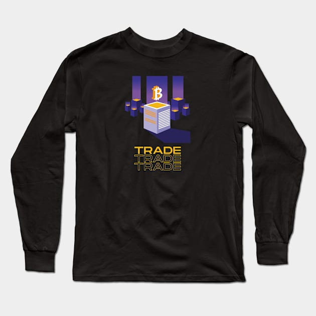 Trade Bitcoin Long Sleeve T-Shirt by CryptoHunter